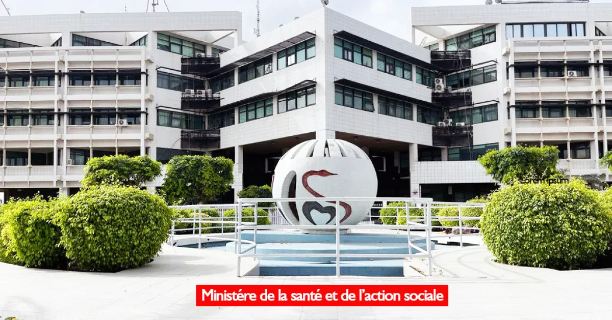 Conseil des Ministres :Nomination au titre du Ministère dela Santé et de l’Action sociale